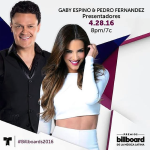 Pedro Fernández y Gaby Espino Conductores de los Latino Billboards